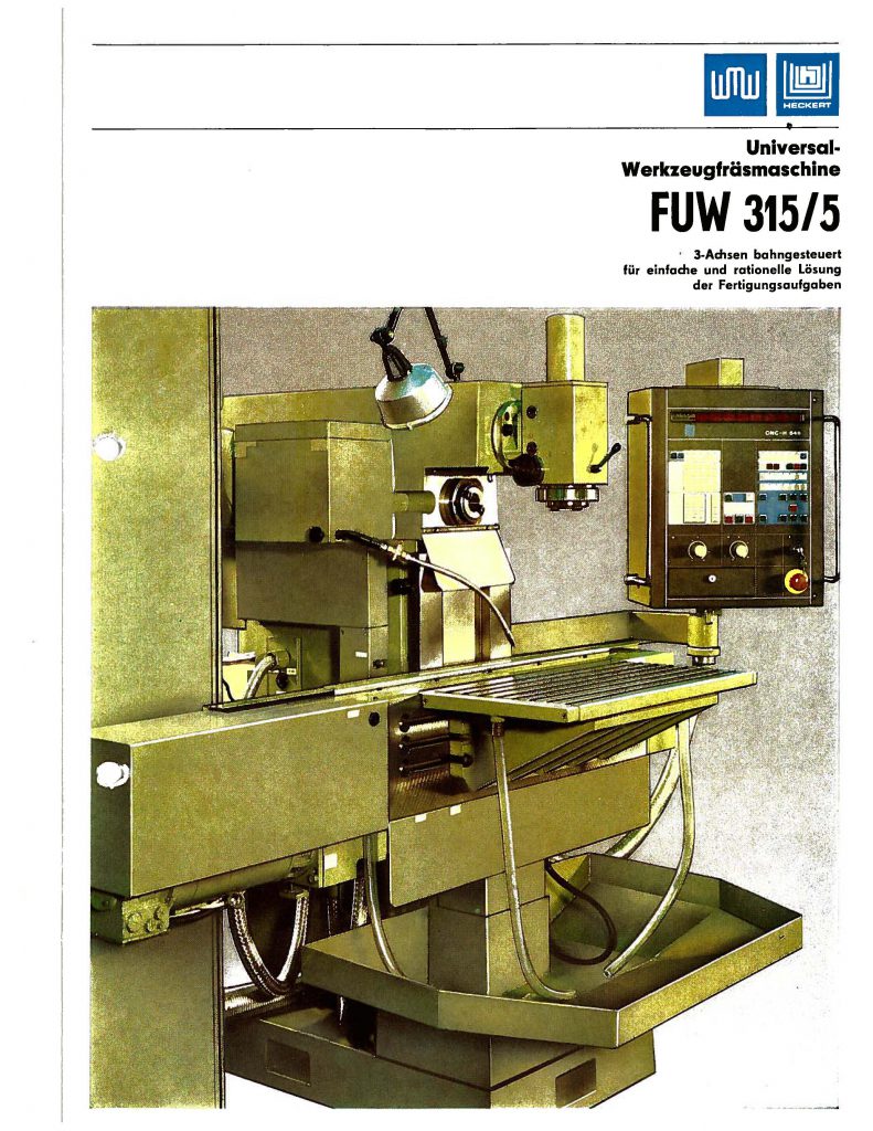 Universal-Konsol-Fräsmaschine AUERBACH WMW Fritz Heckert FUW 315/5 NC mit Heidenhain TNC 150 Bedienanleitung als Download