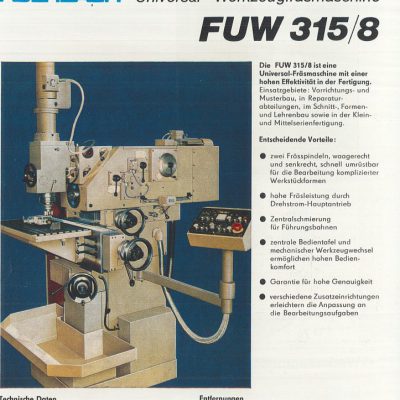 Universal-Konsol-Fräsmaschine AUERBACH WMW Fritz Heckert FUW 315 / 8 Bedienanleitung in Papierform